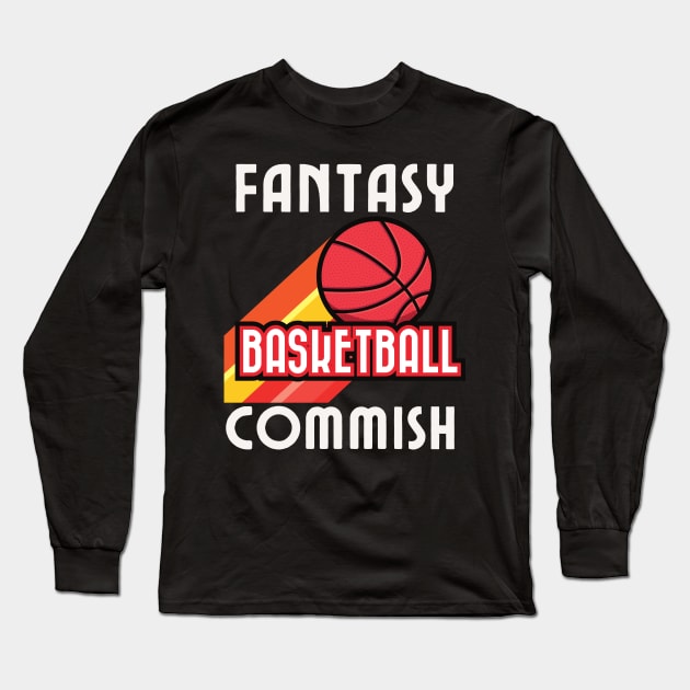 Fantasy Basketball Commissioner Long Sleeve T-Shirt by TeeNZ